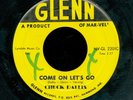 45tk-rockabilly-GLENN 2201-Chuck Dallis-(Come on Let's Go/Image of You)