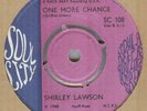 SHIRLEY LAWSON**ONE MORE CHANCE**MOD**SOUL**DANCER**SOUL CITY**LISTEN
