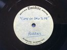 “COME ON BACK TO ME” UNKNOWN & UNRELEASED UK 1964 DEMO ACETATE / BEAT MOD - HEAR