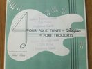 THE FORE THOUGHTS..FOUR FOLK TUNES OF PAKISTAN..RARE 7