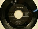 Narvel Felts I Swear By Stars Above / Little Miss Blue 1962 45 Starline 1002 7
