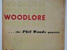 Phil Woods Quartet - Woodlore - 1957 UK Jazz LP - Esquire 32-020