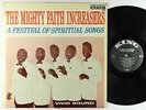 Mighty Faith Increasers - A Festival Of Spiritual Songs LP - King No Crown DG