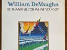 Be Thankful For What You Got, by William DeVaughn USA 1974 Roxbury Records