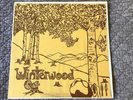 Winterwood Self Titled LP   ETC 1005 Private  1972  Rural Folk Psych   Signed NM