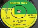 JOE WHITE & CHUCK My Love.. 7