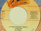 DJ KOOL Let Me Clear My Throat COLLECTABLES 45 rap Tape Hackers NM 7” HEAR