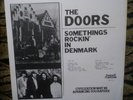 THE DOORS - SOMETHINGS ROCKIN IN DENMARK LP DANISH TV 68 / MONTEREY 67 1987 NM