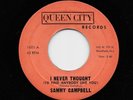 Sammy Campbell - I Never Thought / S.O.S. For Love (Soul, 45) 1601