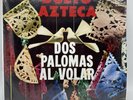 Dueto Azteca Dos Palomas A Volar LP Record Vinyl Ranchera Mariachi VG+/VG+ 12”