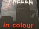 The Freeze, In Colour 7”ps Punk Rock Mob Flux Crass Ex Condition