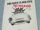 THE DAVE CLARK FIVE   TRY TOO HARD   RARE 1966 SEALED ORIG PROMO - MONO LN-24198