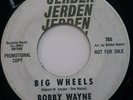 ROCKABILLY 45 RPM BOBBY WAYNE, HOBO / BIG WHEELS