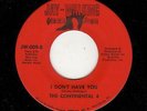 SWEET SOUL/NORTHERN BALLAD-CONTINENTAL 4-I DON'T HAVE YOU/THE WAY I LOVE YOU