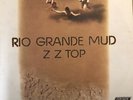 Z Z Top- Rio Grande Mud- LP. EX Original