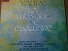 FAURE chamber music QUATUOR PARENNIN - AUGUSTIN DUMAY  / EMI
