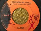 LOS KINGS - Como Llora una Estrella / LATIN PSYCH SOUL 45 Venezuela