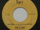 Rare Rockabilly GENE LA MARR That Crazy Little House On The Hill SPRY 45 HEAR