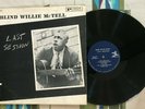 Blind Willie Mc Tell LP Last Session - Blues RVG VG+/VG++