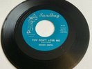 *MOSES SMITH* *YOU DON'T LOVE ME* *NORTHERN SOUL* 45 SINGLE  VINYL RECORD #49