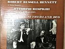 ROBERT RUSSELL BENNETT: Song Sonata/RESPIGHI: Sonata-M1982LP Malan-Sutherland