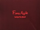 Fiona Apple - When The Pawn - 180g Vinyl LP - (VMP) Vinyl Me Please Edition