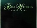Bill Withers Lovely Days (Use Me, Lean On Me) 1989 CBS 12