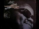 STANLEY TURRENTINE That's Where It's At BLUE NOTE ST-84096 Van Gelder ear NY tc