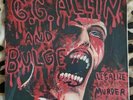 GG Allin and Bulge - Legalized Murder Test Pressing and 62 extra covers