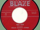 OSCAR MOORE COMBO (w/ Frank Ervin) Hot Rod / Bed Time 45rpm Blaze 1954