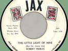 ROBERT PEEBLES (w/ group) This Little Light of Mine / Gift from Heaven 45rpm Jax