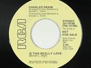 70s Soul 45 - Charles Drain - Is This Really Love - RCA - VG+ mp3