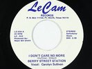Deep Soul Funk 45 - Berry Street Station - I Don't Care No More - Le Cam - VG++