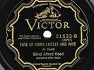 Victor #21533: Blind Alfred Reed-Fate Of Chris Lively/West VA. Night Owls-GoinV+