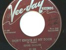 45 RPM SOUL BLUES,EDDIE TAYLOR, DONT KNOCK AT MY DOOR/ YOULL ALWAYS HAVE A HOME