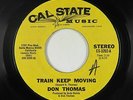 Crossover Soul Funk Breaks 45 - Don Thomas - Train Keep Moving - Cal State Music