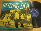 FLY FLYING SKA..VARIOUS ARTISTS.. UK 1ST ISSUE BLUE BEAT BBLP 803