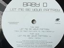 Let Me Be Your Fantasy- Baby D 12