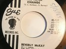 Northern/Deep Soul 45 - Beverly McKay - He'll Never Change - No No I can't help