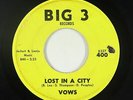 Northern Soul 45 - Vows - Lost In A City - Big 3 - mp3