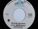 Rock 45 PATTI SMITH GROUP Because The Night ARISTA promo HEAR