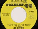 JOE HINTON Don’t Tell Her The Truth DUNHILL GOLDIES 45 soul popcorn VG++ HEAR