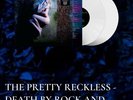 The Pretty Reckless   Death by Rock and Roll   Ltd Ed WHITE Vinyl LP #/250