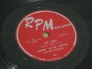 BLUES R&B 78 - JOHNNY GUITAR WATSON - TOO TIRED / DON'T TOUCH ME - RPM RECORDS