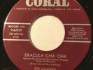 HALLOWEEN NOVELTY Bob McFadden DRACULA CHA CHA Coral 45 very rare Canadian press