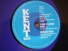 barbara perry a man is a man/gladys bruce ive got a ...kent select 45 orig  soul