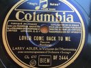 78 RPM LARRY ADLER & Orch dont DJANGO REINHARDT- Lover come back to me  DF 2444