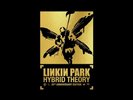 LINKIN PARK - HYBRID THEORY (20TH ANNIVERSARY EDITION) (4 LP) NEW VINYL RECORD