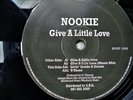REINFORCED  RECORDS NOOKIE GIVE A LITTLE LOVE  12 INCH PROMO VINYL 1990 S