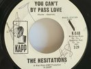 The Hesitations You Can't By Pass Love Promo 45 Northern Soul-Kapp